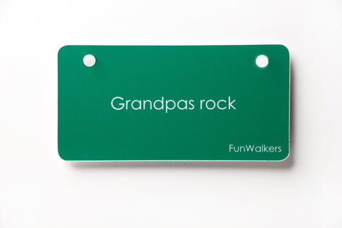 "Grandpas rock" 3 x 6" Funwalkers License for Walkers, Rollators, Scooters!